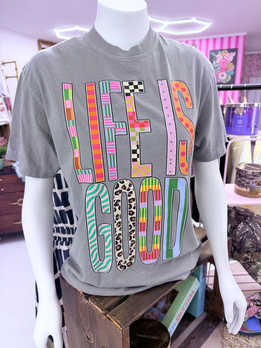Life Is Good Tee
